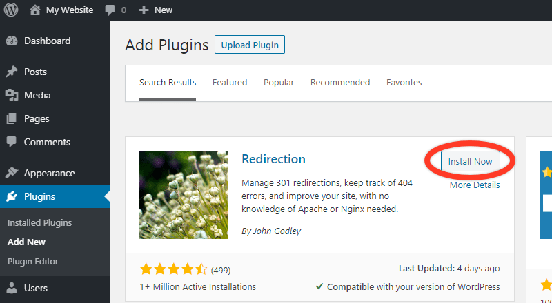 301 Redirects In WordPress — The Complete Guide 1 Install the Redirection plugin from WordPress dashboard